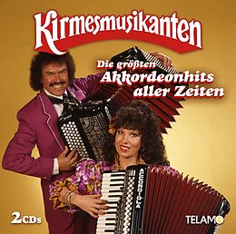 Kirmesmusikanten CD Die Größten Akkordeonhits Aller Zeiten