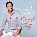 Henk van Daam CD Du Liegst Mir Im Herzen