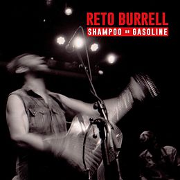 Reto Burrell CD Shampoo Or Gasoline