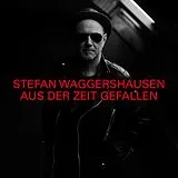 Stefan Waggershausen CD Aus Der Zeit Gefallen (ltd. Deluxe)