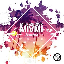 Various/Milk & Sugar (Mixed by CD Miami Sessions 2020 )