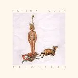 Fatima Dunn CD Abigstärn