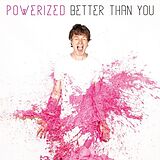 Powerized CD Better Than You