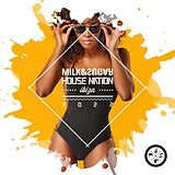 Various - compiled by Milk & S CD Milk & Sugar House Nation Ibizugar