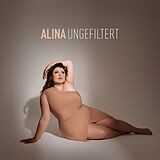 Alina CD Ungefiltert (digipak-cd)