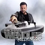 Wendler,Michael LP (analog) Wendler,Michael-höllisch Gut (weisse Lp)