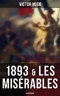E-Book (epub) 1893 & Les Misérables (Illustrated) von Victor Hugo