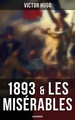 E-Book (epub) 1893 & Les Misérables (Illustrated) von Victor Hugo