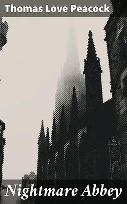 E-Book (epub) Nightmare Abbey von Thomas Love Peacock