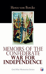 E-Book (epub) Memoirs of the Confederate War for Independence von Heros von Borcke