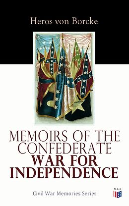 eBook (epub) Memoirs of the Confederate War for Independence de Heros von Borcke