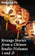 E-Book (epub) Strange Stories from a Chinese Studio (Volumes 1 and 2) von Songling Pu