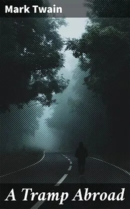 E-Book (epub) A Tramp Abroad von Mark Twain