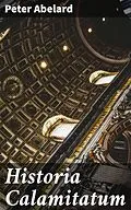 E-Book (epub) Historia Calamitatum von Peter Abelard
