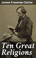 E-Book (epub) Ten Great Religions von James Freeman Clarke