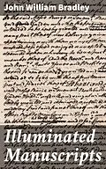 E-Book (epub) Illuminated Manuscripts von John William Bradley