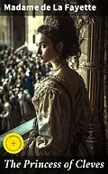 E-Book (epub) The Princess of Cleves von Madame de La Fayette