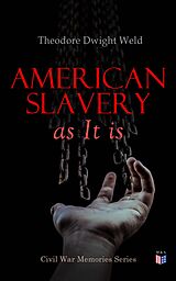 eBook (epub) American Slavery as It is de Theodore Dwight Weld