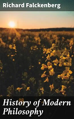 E-Book (epub) History of Modern Philosophy von Richard Falckenberg