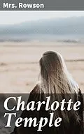 E-Book (epub) Charlotte Temple von Mrs. Rowson