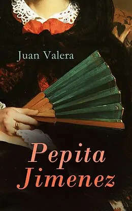 E-Book (epub) Pepita Jimenez von Juan Valera