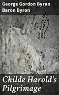 E-Book (epub) Childe Harold's Pilgrimage von George Gordon Byron Baron Byron