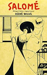 eBook (epub) Salomé (Bilingual Edition: English-French) de Oscar Wilde