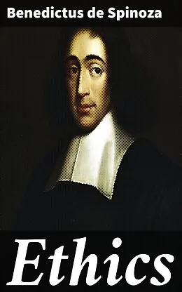 E-Book (epub) Ethics von Benedictus de Spinoza