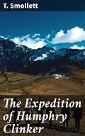 E-Book (epub) The Expedition of Humphry Clinker von T. Smollett