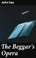 E-Book (epub) The Beggar's Opera von John Gay