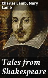E-Book (epub) Tales from Shakespeare von Charles Lamb, Mary Lamb