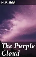 E-Book (epub) The Purple Cloud von M. P. Shiel