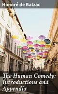 E-Book (epub) The Human Comedy: Introductions and Appendix von Honoré de Balzac