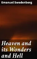 E-Book (epub) Heaven and its Wonders and Hell von Emanuel Swedenborg