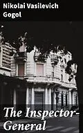 E-Book (epub) The Inspector-General von Nikolai Vasilevich Gogol