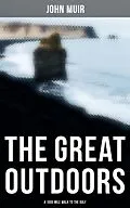 E-Book (epub) The Great Outdoors: A 1000 Mile Walk to the Gulf von John Muir