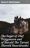 E-Book (epub) The Sagas of Olaf Tryggvason and of Harald The Tyrant (Harald Haardraade) von Snorri Sturluson