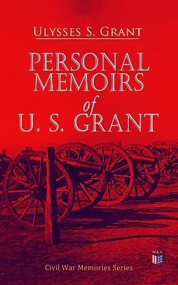 eBook (epub) Personal Memoirs of U. S. Grant de Ulysses S. Grant