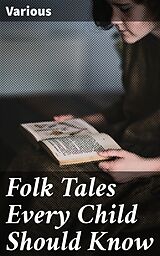 eBook (epub) Folk Tales Every Child Should Know de Various