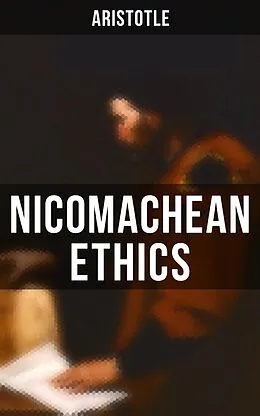 E-Book (epub) Aristotle: Nicomachean Ethics von Aristotle