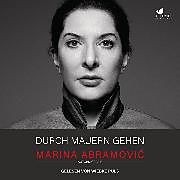 Audio Download Durch Mauern Gehen von Abramovic, Marina