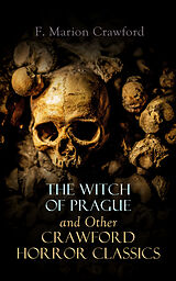 E-Book (epub) The Witch of Prague and Other Crawford Horror Classics von Francis Marion Crawford