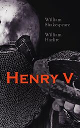 eBook (epub) Henry V de William Shakespeare, William Hazlitt