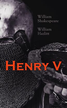 eBook (epub) Henry V de William Shakespeare, William Hazlitt