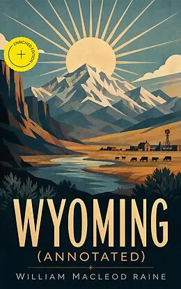 E-Book (epub) Wyoming von William MacLeod Raine