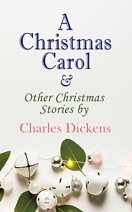 eBook (epub) A Christmas Carol &amp; Other Christmas Stories by Charles Dickens de Charles Dickens