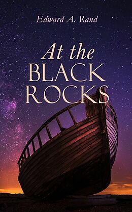 eBook (epub) At the Black Rocks de Edward A. Rand