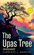E-Book (epub) The Upas Tree von Florence L. Barclay