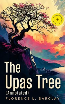 E-Book (epub) The Upas Tree von Florence L. Barclay