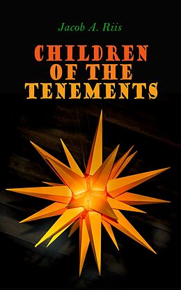 eBook (epub) Children of the Tenements de Jacob A. Riis